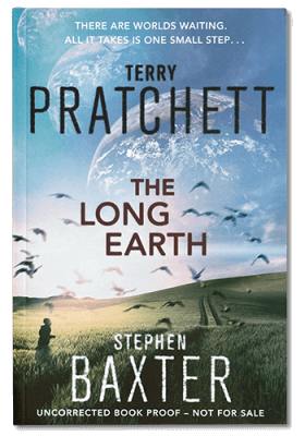 The Long Earth - Uncorrected Proof