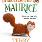 The Unadulterated Cat: The Amazing Maurice - Hardback Edition