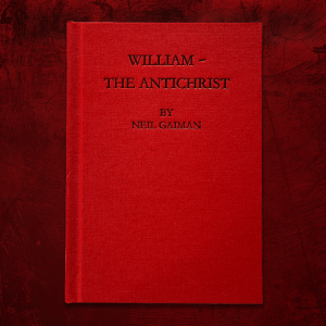 William The Antichrist Folio by Neil Gaiman