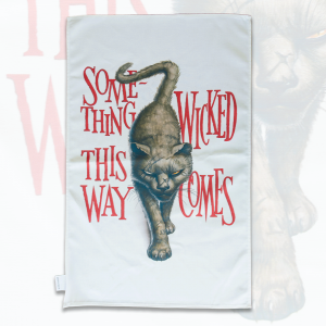 Something Wicked... Tea Towel