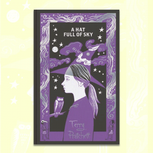 A Hat Full of Sky - Collector's Hardback Edition
